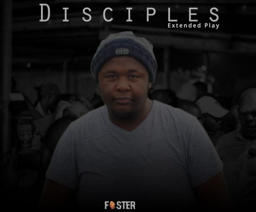 Disciples EP by Foster Athi | Album