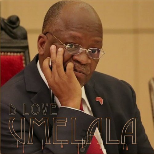 Umelala (Magufuli Song)