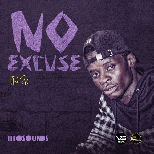 NO EXCUSE (The Ep)