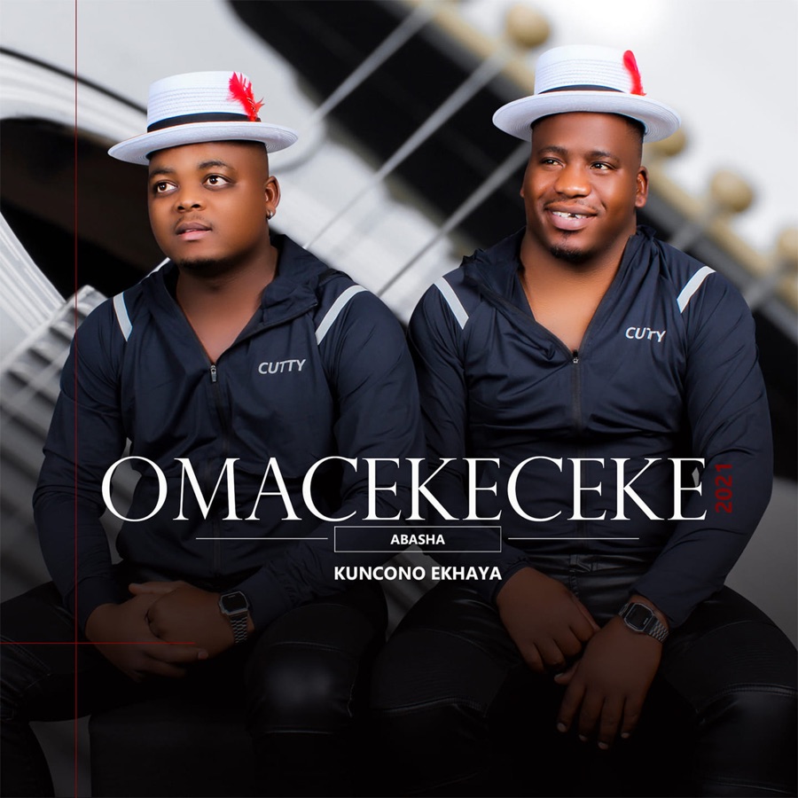 Kuncono Ekhaya by Omacekeceke Abasha | Album