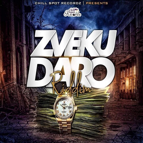 Zvekudaro Riddim by Chillspot Records | Album