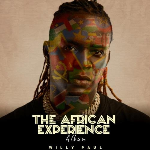 The African Experience by Willy Paul | Album