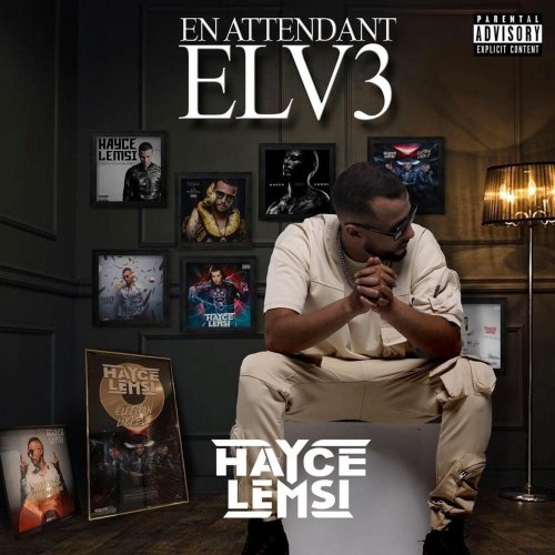 En Attendant ELV3 by Hayce Lemsi | Album