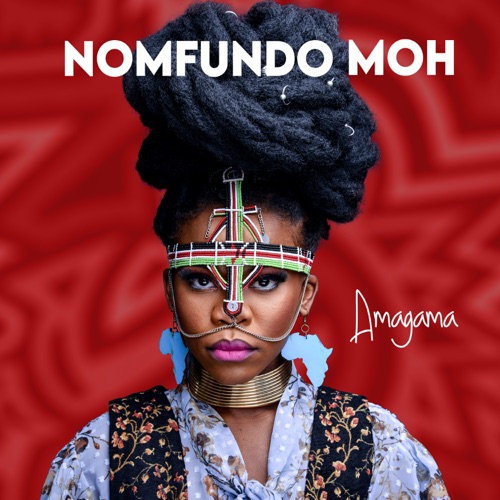 Amagama by Nomfundo Moh | Album