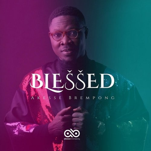 Blessed (Ft Joe Mettle)