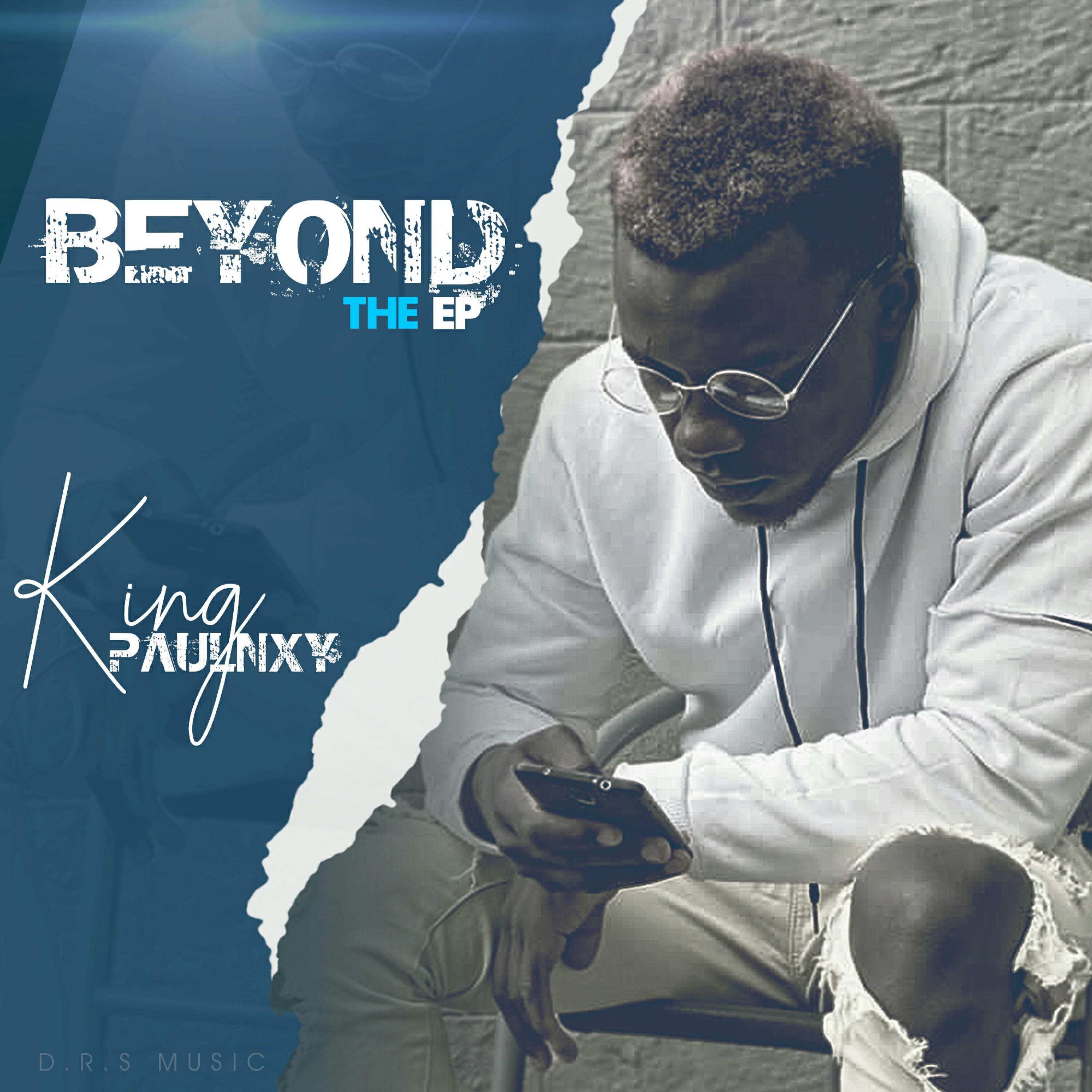 BEYOND THE EP by King Paulnxy | Album