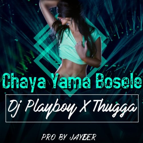 Chaya Yama Bosale (Ft Thugga)