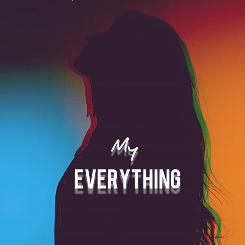 My Everything  (Ft Luzani Dml)