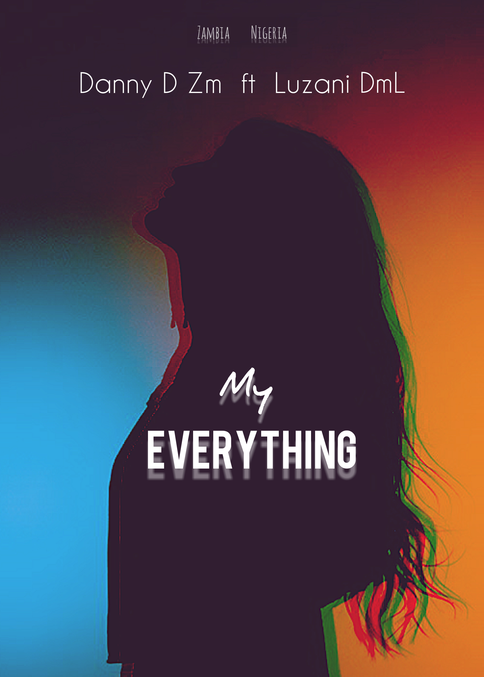 My Everything  (Ft Luzani Dml)