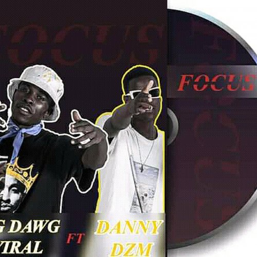 Focus (Big Dawg Viral)