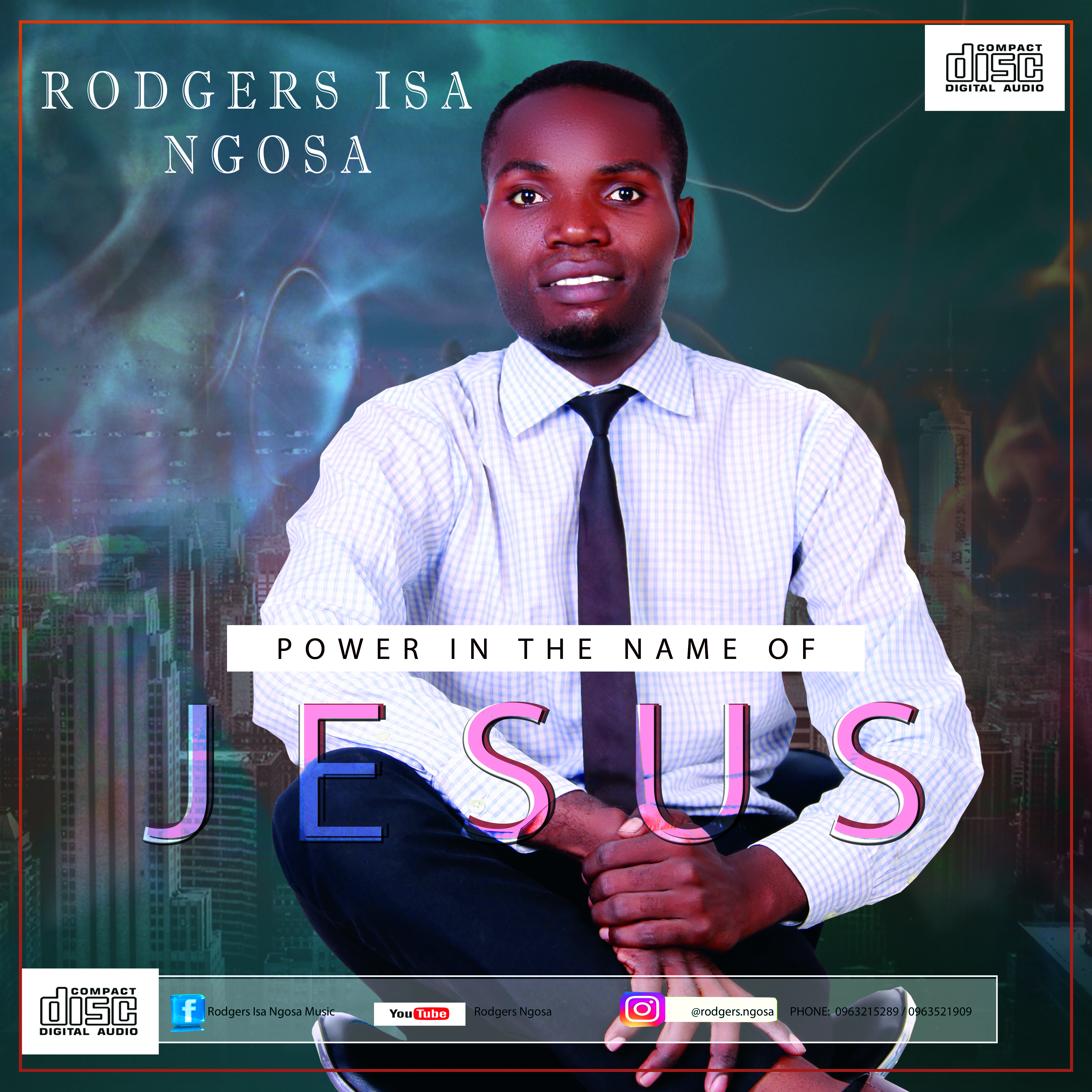 power in the Name of Jesus by Rodgers isa Ngosa | Album