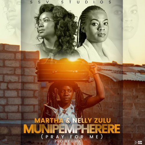 Munipempherere (Amama) (Ft Nelly Zulu)
