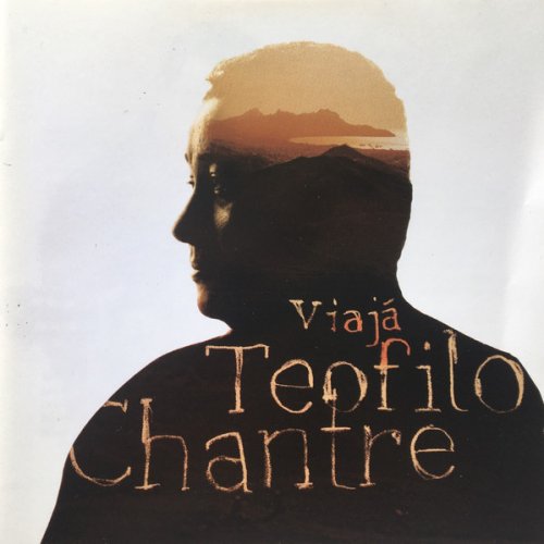 Viajá by Teofilo Chantre | Album