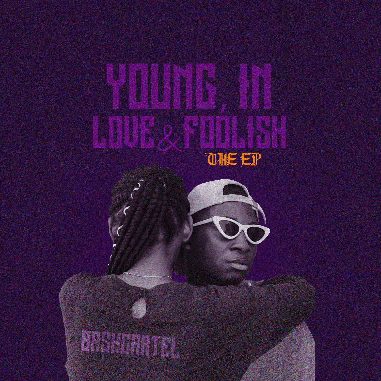 Young,in Love & Foolish by Bashcartel | Album