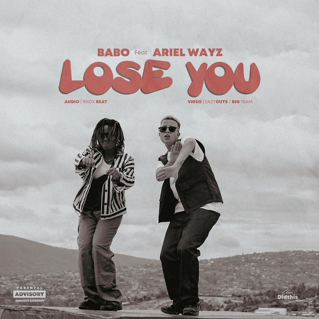 Lose You (Ft Ariel wayz)