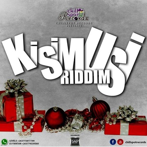 Kisimusi Riddim by Chillspot Records | Album