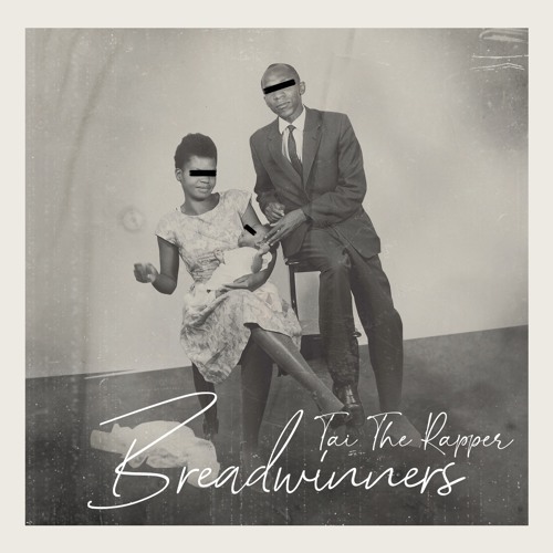 Breadwinners EP by Tai The Rapper | Album