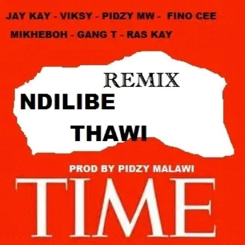 Ndiibe nthawi remix Pidzy mw verse