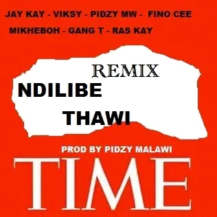 Ndiibe nthawi remix Pidzy mw verse