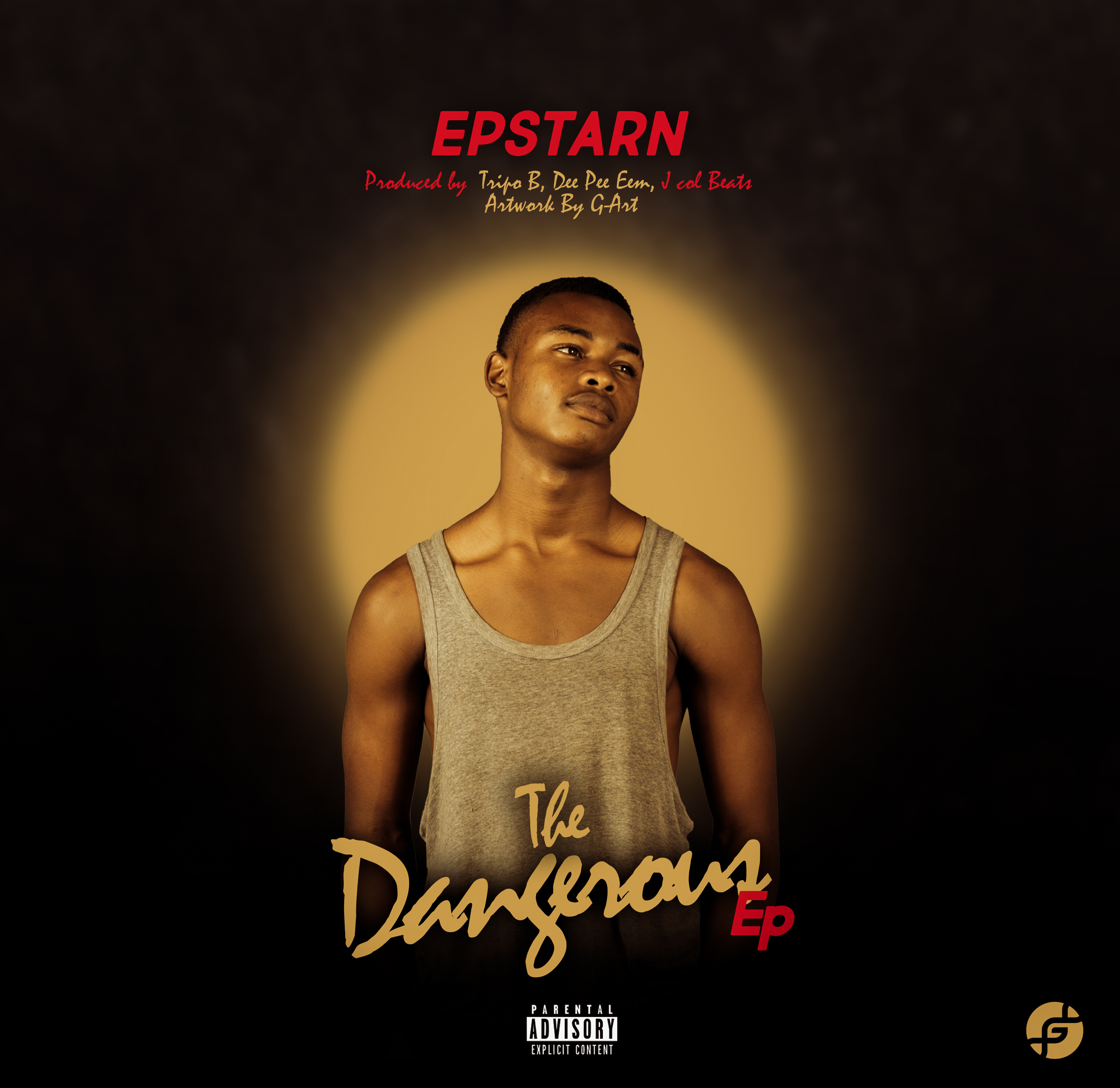 Dangerous Ep by Epstarn | Album