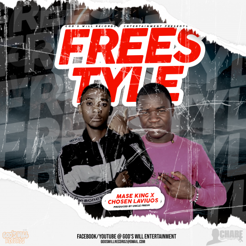 Freestyle (Mase King, Chosen Lavious)