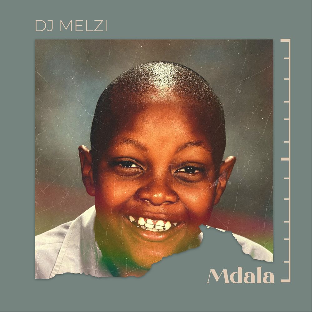 Mdala by DJ Melzi | Album