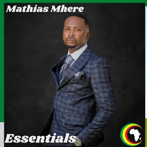 Mathias Mhere Essentials