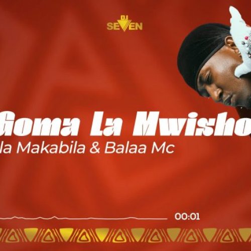 Goma La Mwisho (Ft Dulla Makabila, Balaa Mc)