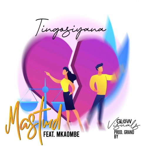 Tingosiyana (Ft mustard laps, mkaombe)