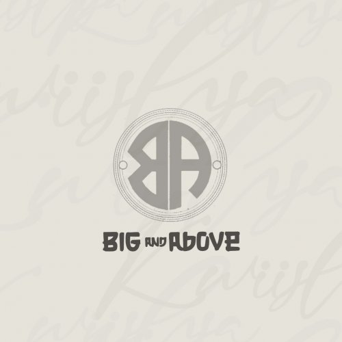 Big And Above (Album)