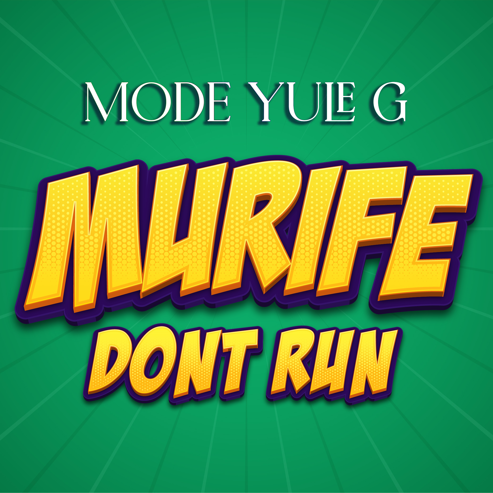 MURIFE DON’T RUN