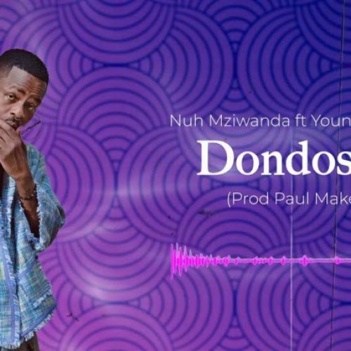 Dondosha (Ft Young Lunya)