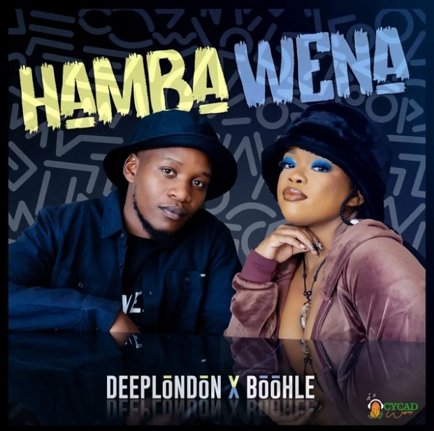 Hamba Wena  (Ft Boohle)