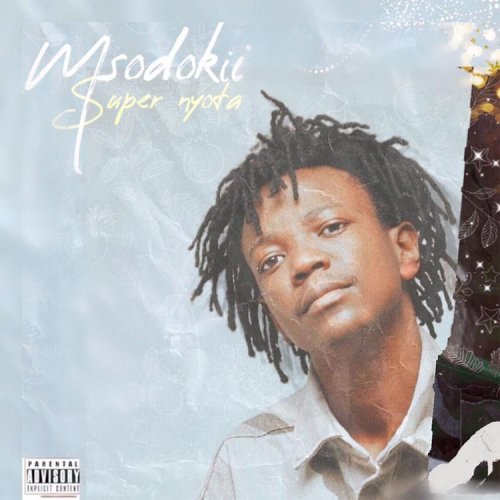 Msodoki Super Nyota Album by Young Killer Msodoki