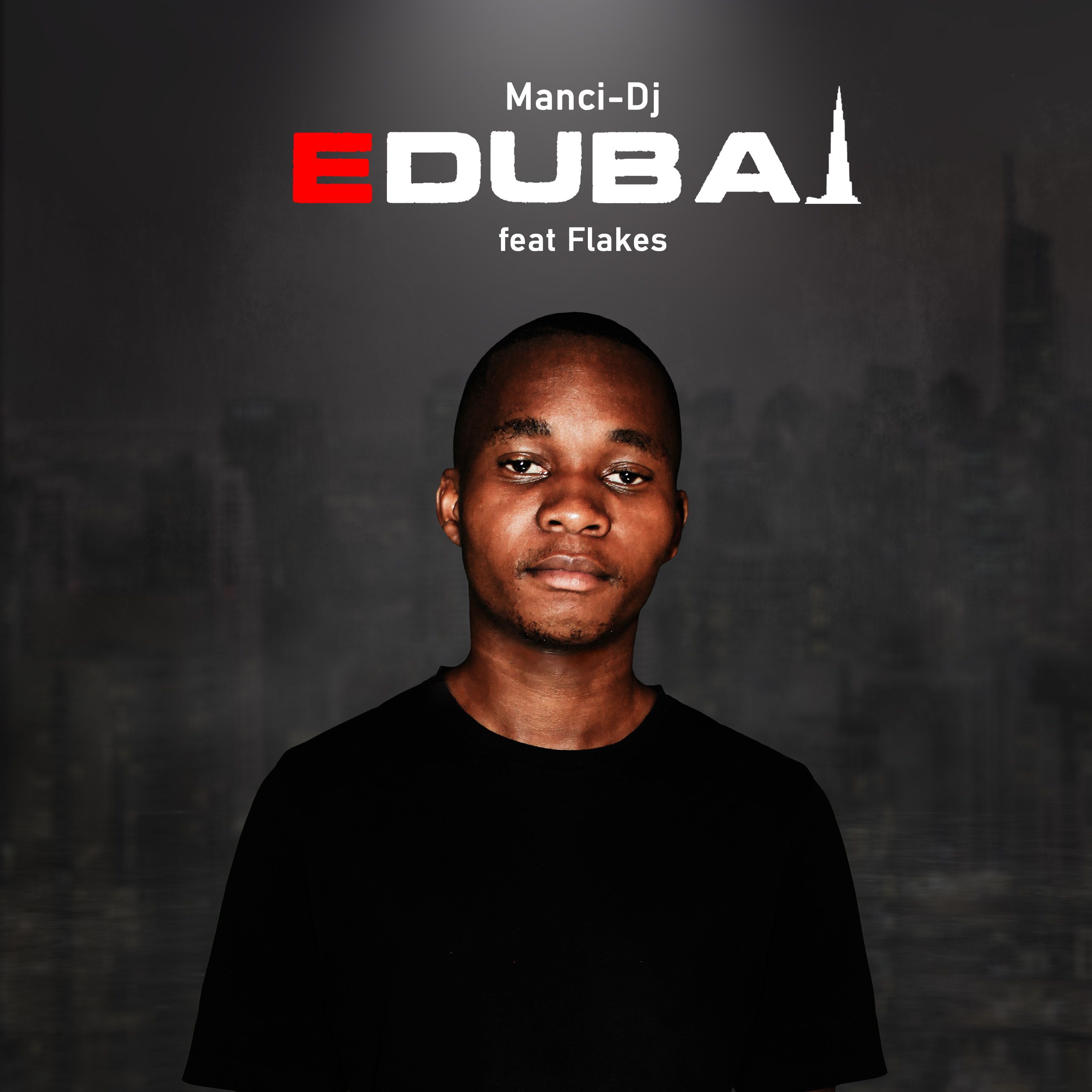 eDubai (Ft Flakes)