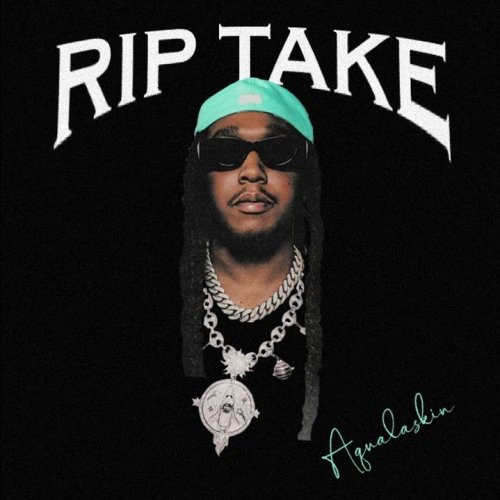 RIP Takeoff (Tribute)