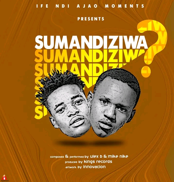 Sumandiziwa (X Mike Nike)