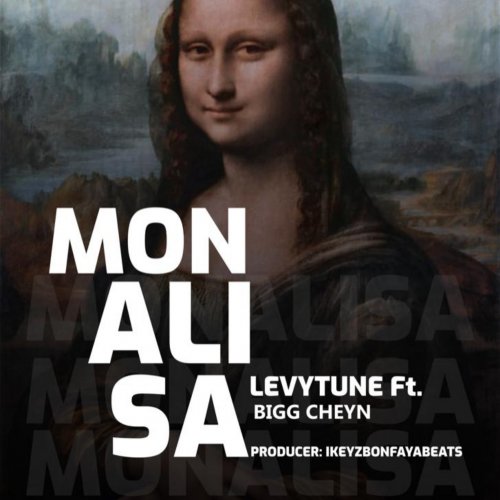Mona Lisa (Ft Bigg Cheyn