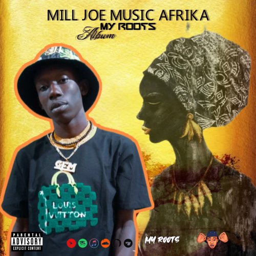 MILL JOE MY ROOTS ALBUM by Mill Joe