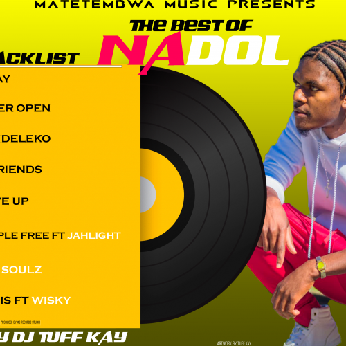 THE BEST OF NADOL by DJ TUFF KAY
