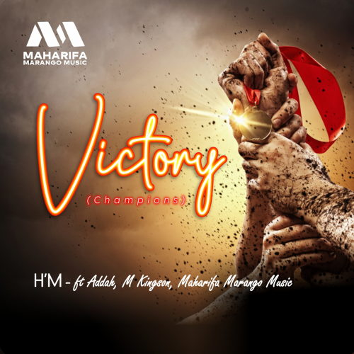 Victory (Champions) (Ft Addah, M Kingson, Maharifa Marango Music)