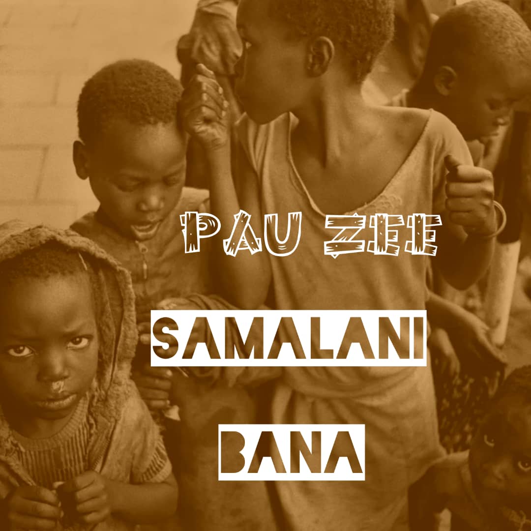 Samalani Bana by Pau Zee | Album