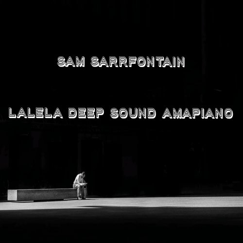 LALELA DEEP SOUND AMAPIANO