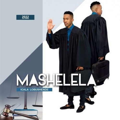 Icala Lobushende by Mashelela | Album