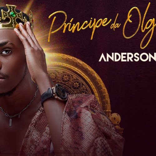 O Príncipe Da Olga 2 by Anderson Mário | Album
