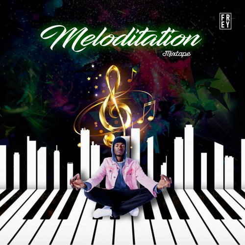 MELODITATION MIXTAPE