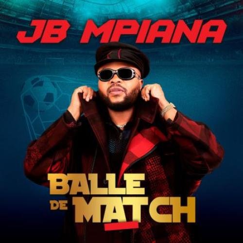 Balle De Match -  Disque 1 by Jb Mpiana