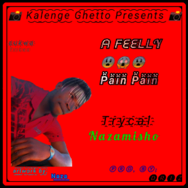 A Feelly pain pain (prd by Driz)