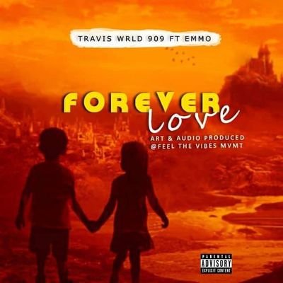 FOREVER LOVE (Ft  Emmo)