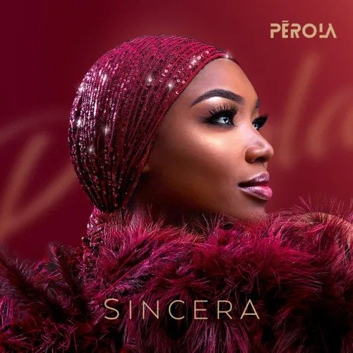 Sincera by Pérola | Album